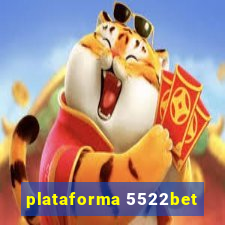 plataforma 5522bet